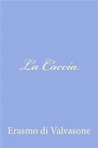 La Caccia