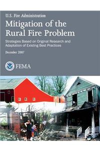 Mitigation of the Rural Fire Problem
