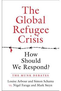 Global Refugee Crisis: How Should We Respond?