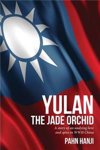 Yulan - The Jade Orchid