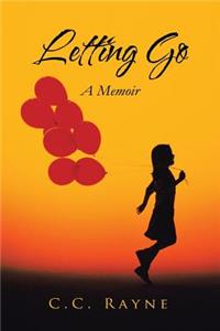 Letting Go: A Memoir