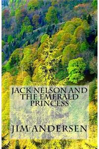 Jack Nelson and the Emerald Princess