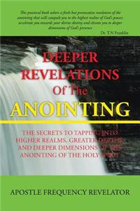 Deeper Revelations of the Anointing