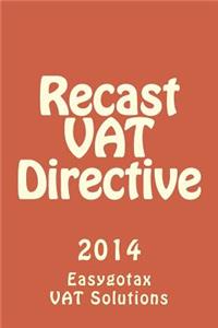 Recast VAT Directive