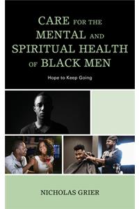 Care for the Mental and Spiritual Health of Black Men