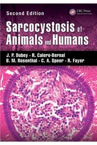 Sarcocystosis of Animals and Humans