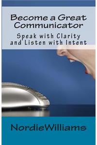 Become a Great Communicator