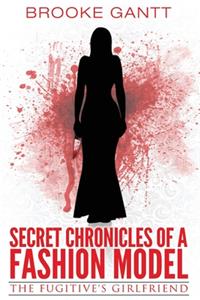 Secret Chronicles of a Fashion Model