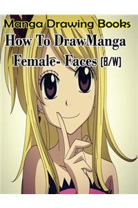 Manga Drawing Books How to Draw Manga Female Face