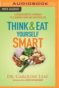 Think and Eat Yourself Smart