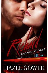 Richard (Caveman Instinct -- Gypsy Curse Book 2)