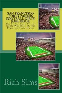 San Francisco Forty Niners Football Dirty Joke Book