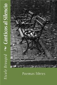 Cánticos al Silencio