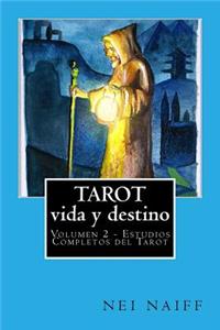 Tarot, vida y destino