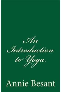 An Introduction to Yoga