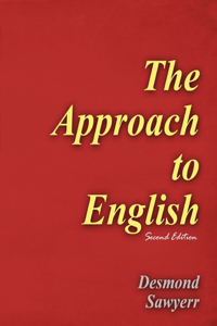 THE APPROACH TO ENGLISH