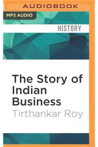 The Story of Indian Business