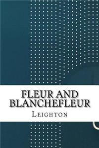 Fleur and Blanchefleur