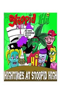 Stoopid Hi