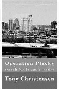 Operation Plucky