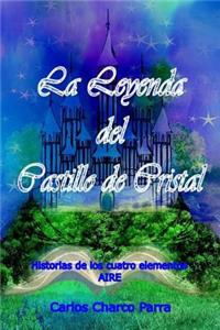 La Leyenda del Castillo de Cristal