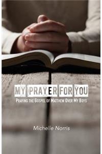 My Prayer For You
