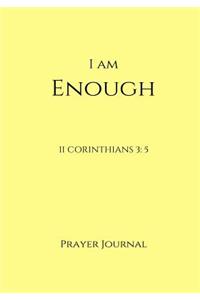 I Am Enough Prayer Journal
