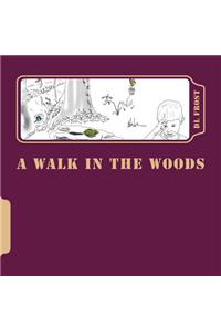 A Walk in the Woods