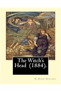 The Witch's Head (1884). By