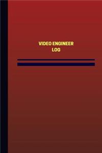 Video Engineer Log (Logbook, Journal - 124 pages, 6 x 9 inches)