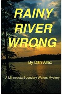 Rainy River Wrong