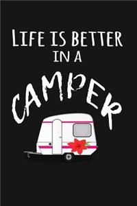 Life is better in a Camper
