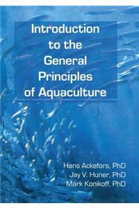 Introduction to the General Principles of Aquaculture