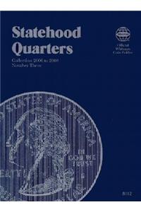 Official Whitman Coin Folder: State Series Quarters #3: 2006-2009