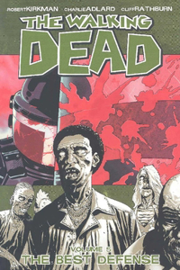 The Walking Dead Volume 5: The Best Defense