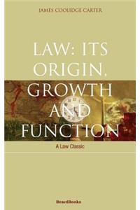 Law: Its Origin, Growth and Function