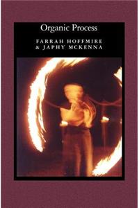 Organic Process; A Wild West Adventure