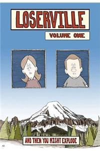 Loserville: And Then You Might Explode