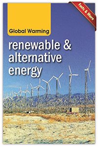 Global Warming: Renewable and Alternative Energy - Vol. 140: Renewable & Alternative Energy