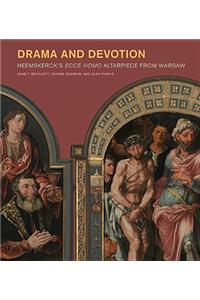 Drama and Devotion - Heemskerck's Ecce Homo Altarpiece From Warsaw