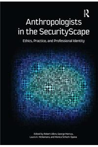 Anthropologists in the SecurityScape