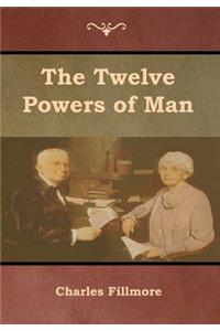 Twelve Powers of Man