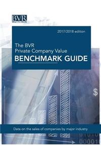 BVR Private Company Value Benchmark Guide, 2017-2018 Edition