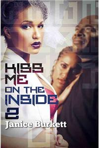 Kiss Me On The Inside 2