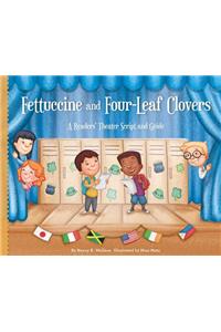 Fettuccine and Four-Leaf Clovers: