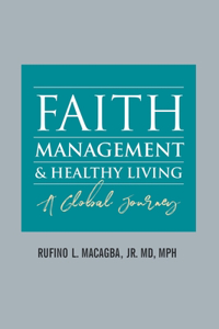 Faith, Management and Healthy Living