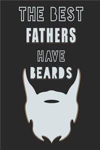 The Best FATHERS have Beards journal