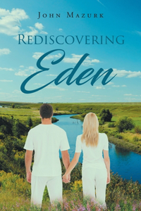 Rediscovering Eden