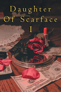 Daughter of Scarface I