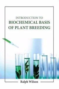 Introduction To Biochemical Basis Of Plant Breeding (Hb 2023)
